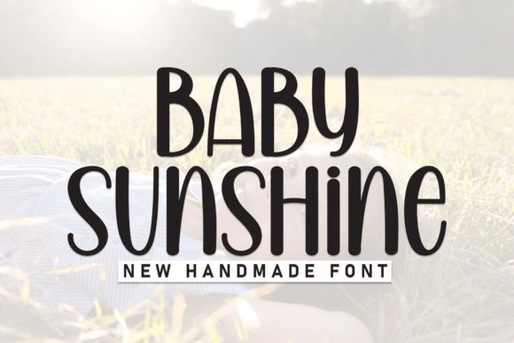 Baby Sunshine: A Friendly Font for Modern Designs