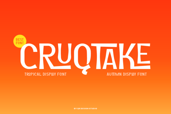 Cruqtake: A Bold Tropical Font for Creative Projects