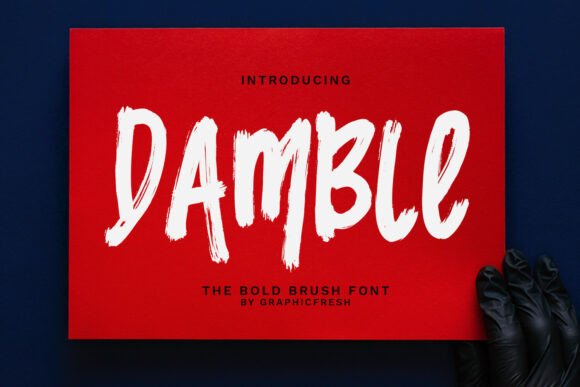 Damble: A Designer's Guide to Using This Bold Brush Font Effectively