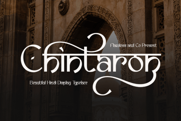 Exploring the Cultural Resonance of the Chintaron Typeface