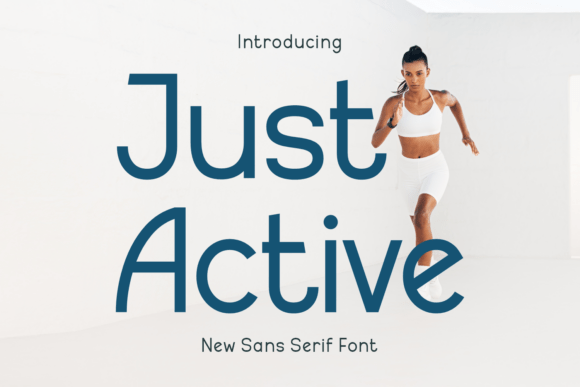 Just Active: Evaluating a Modern Sans Serif for Dynamic Design