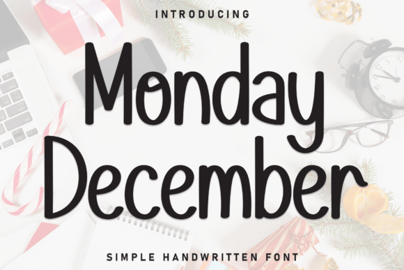 Monday December: The Casual Font That Balances Style and Clarity