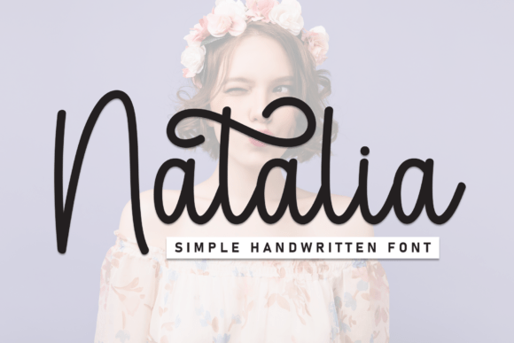 The Art of Elegance: Decoding the Allure of the Natalia Script Font
