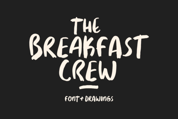 Waking Up Your Design: The Allure of the Breakfast Crew Font